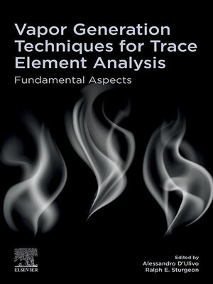 cover image of Vapor Generation Techniques for Trace Element Analysis